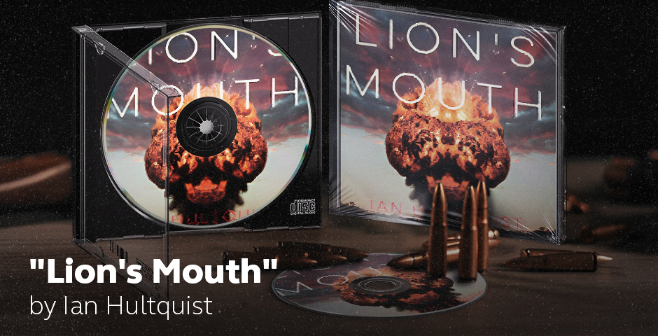 “Lion’s Mouth” by Ian Hultquist