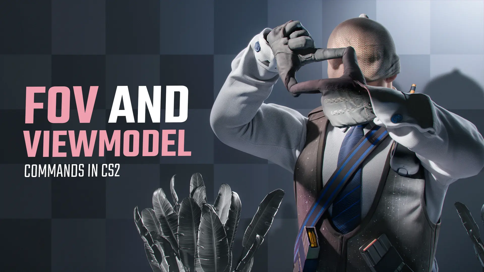 คำสั่ง FOV และ Viewmodel ใน CS2: คู่มือฉบับเต็ม [2025]