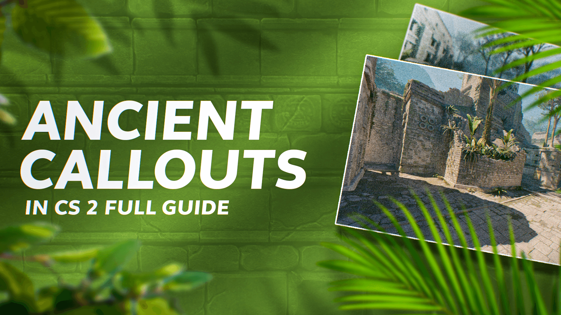 Callouts de Ancient en CS2: Guía Completa [2025]
