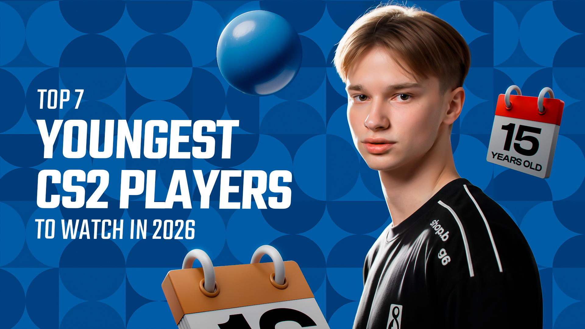 Top 7 Youngest CS2 Players to Watch in 2026