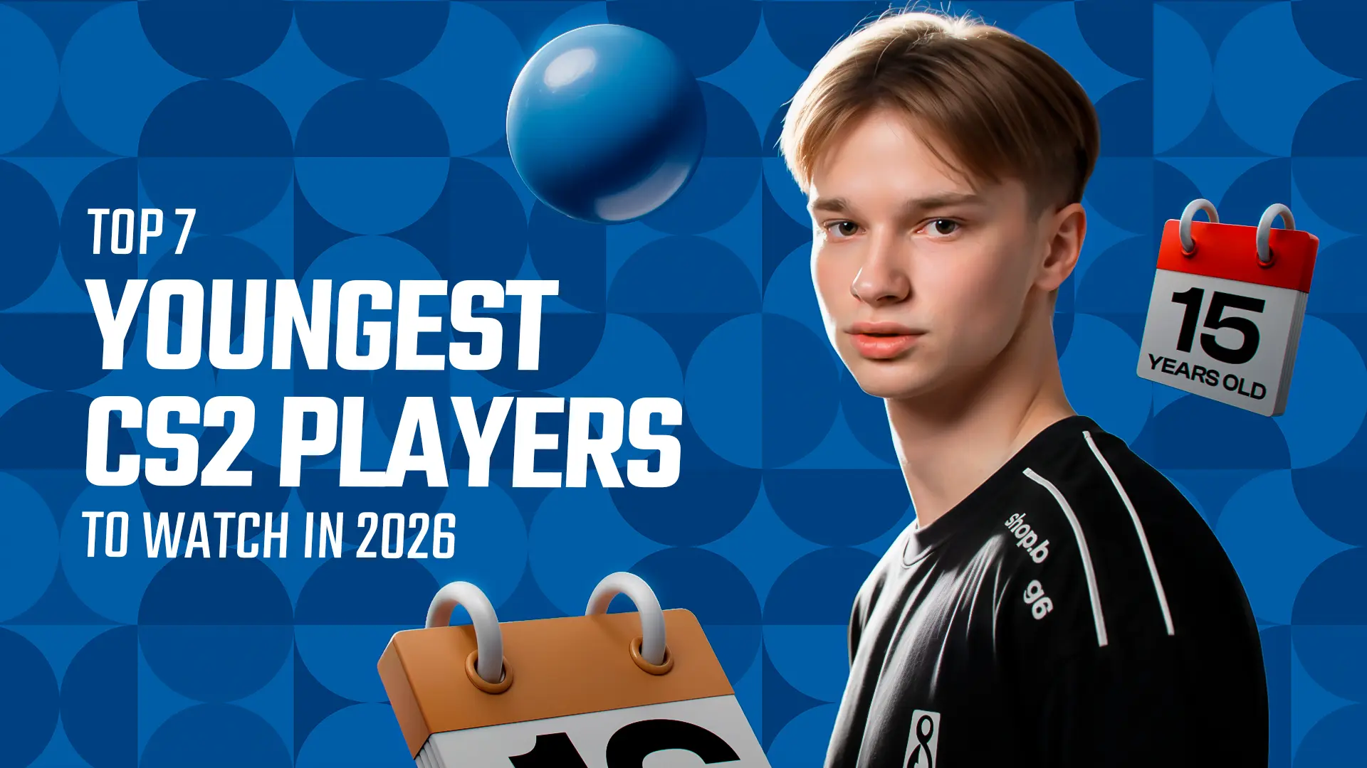Top 7 Youngest CS2 Players to Watch in 2026