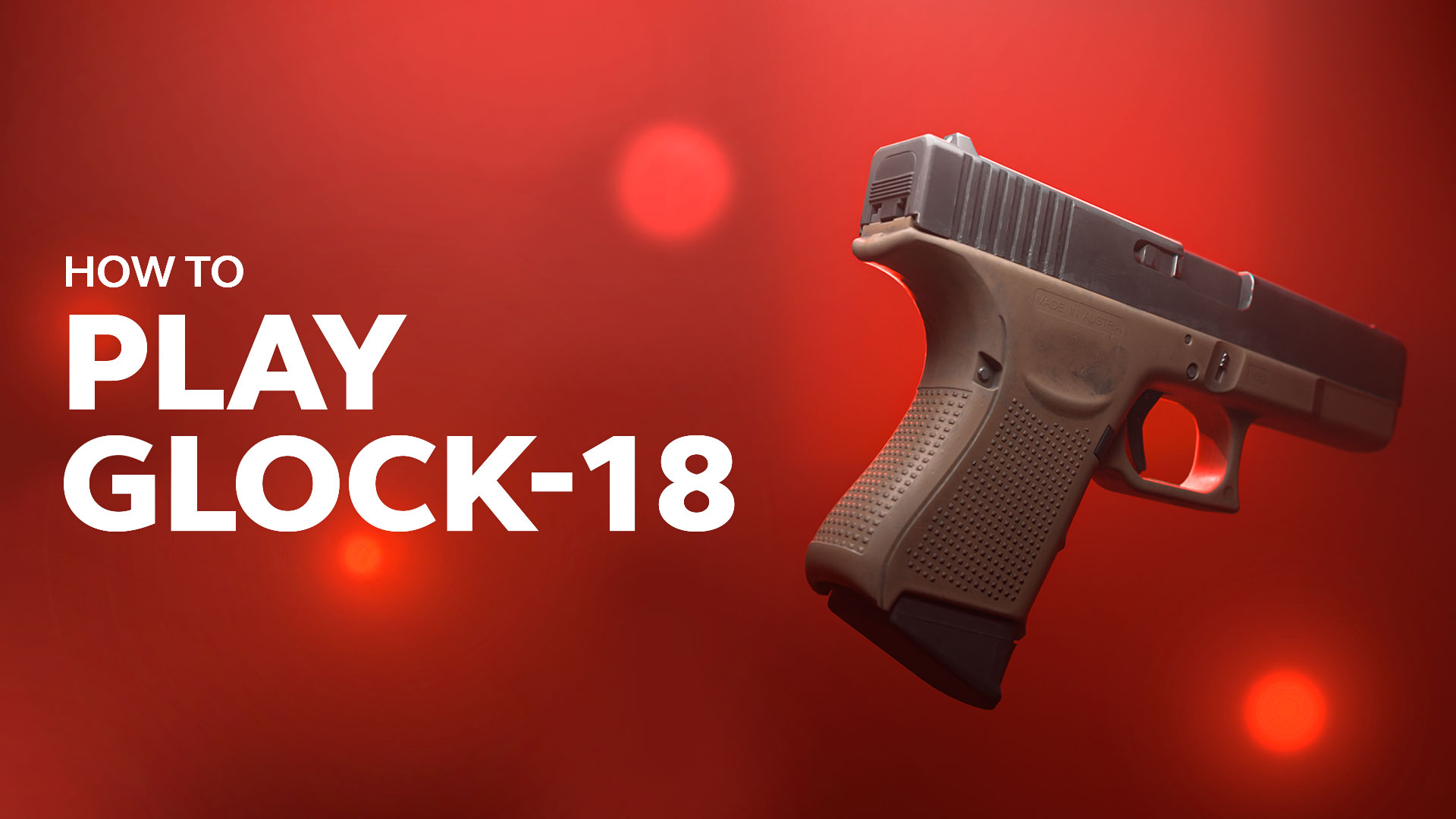 How to Play Glock-18 in CS2: Full Guide [2025]