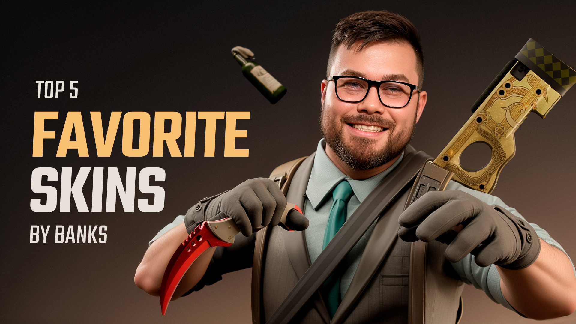 Banks Reveals His Top 5 Favorite CS Skins