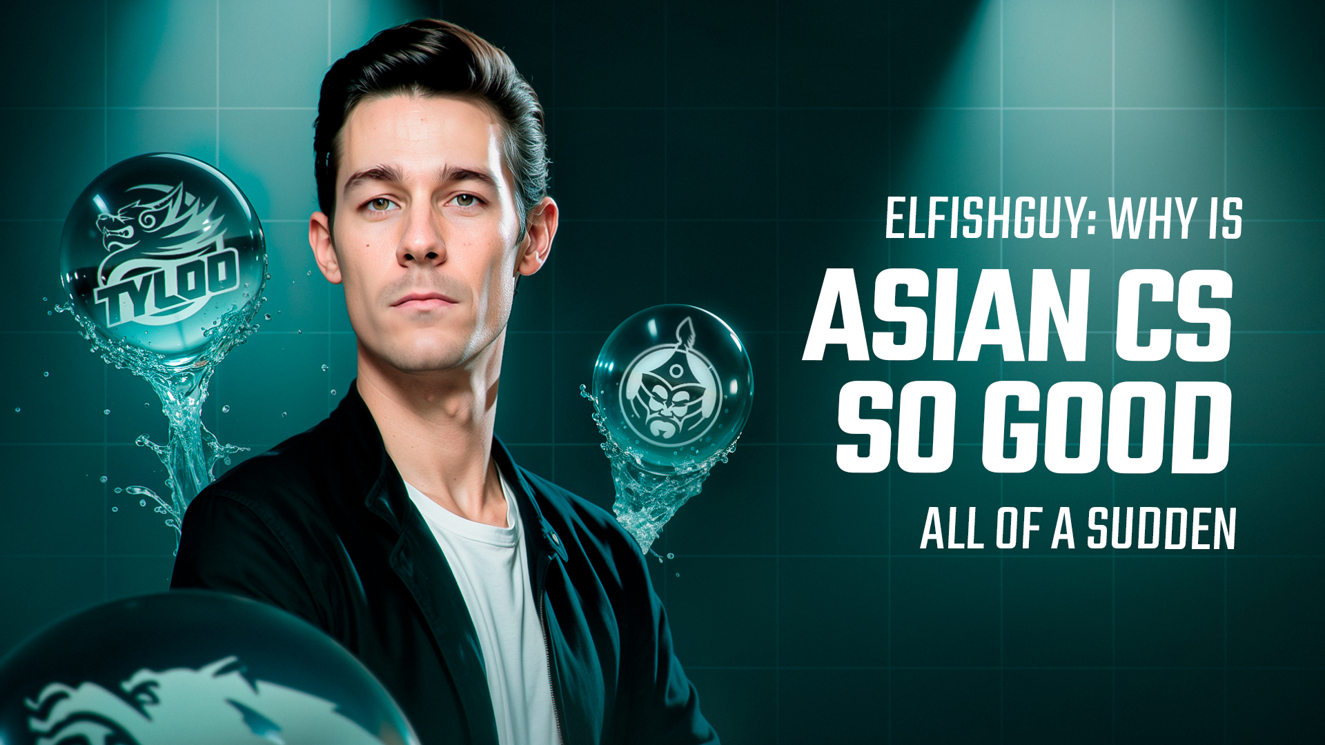 ELFISHGUY: Why is Asian CS so good all of a sudden
