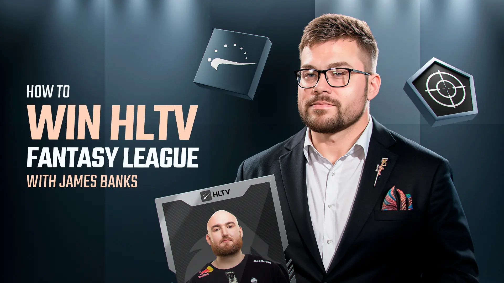 How to win HLTV fantasy league with James Banks