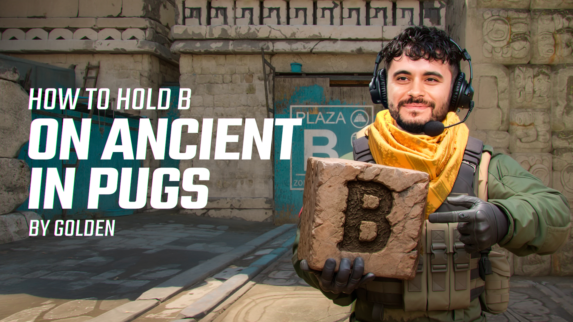 CS Pro Golden explains how to hold B on Ancient in Pugs