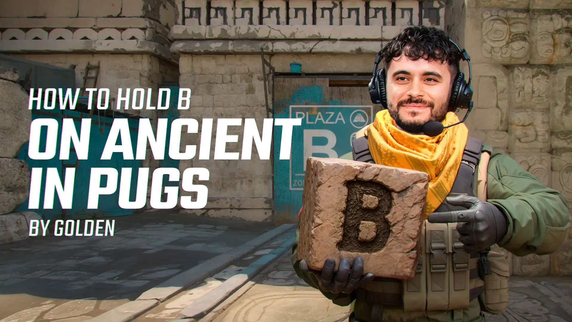 CS Pro Golden explains how to hold B on Ancient in Pugs