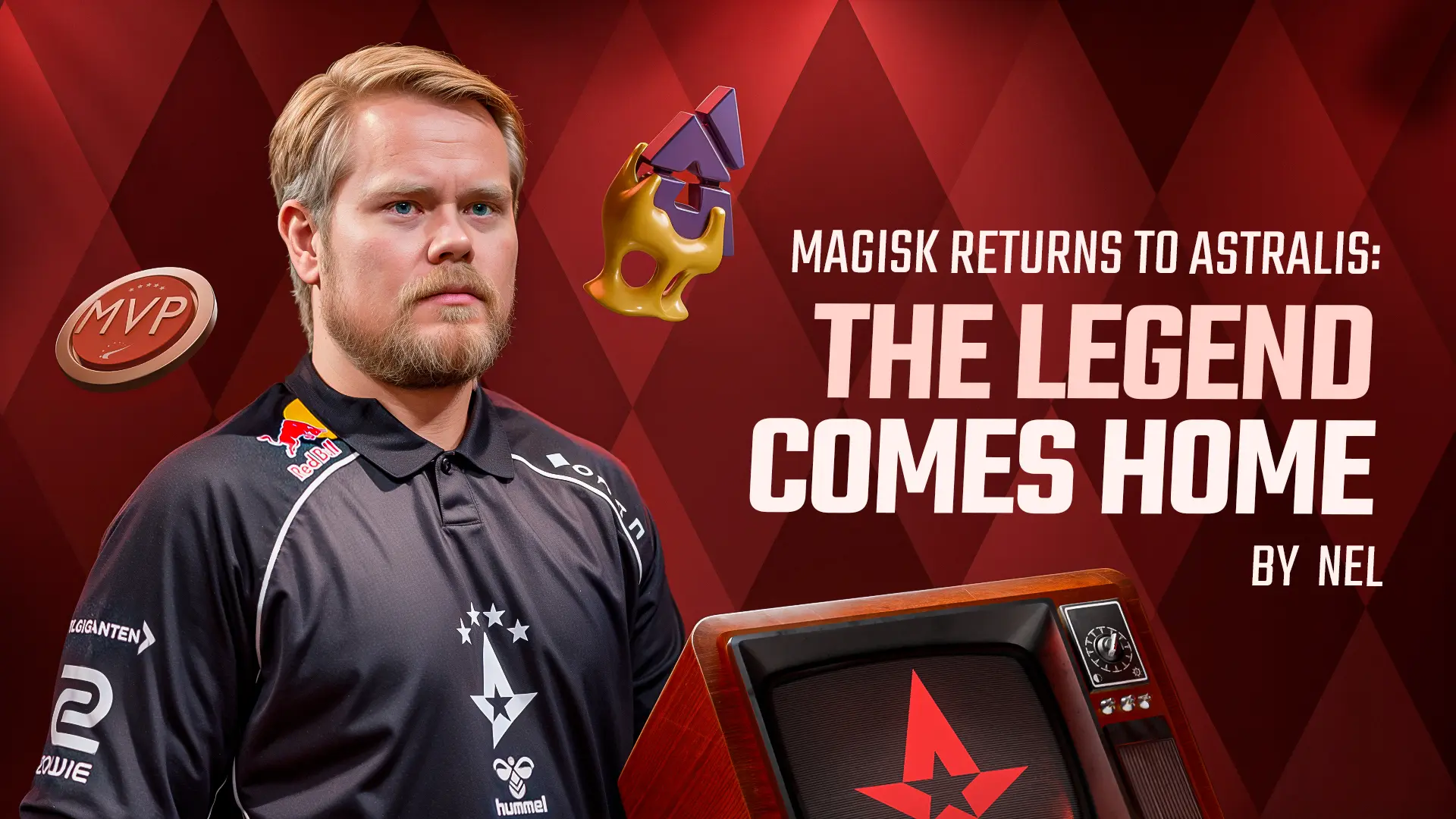 nEL: Magisk returns to Astralis: The legend comes home