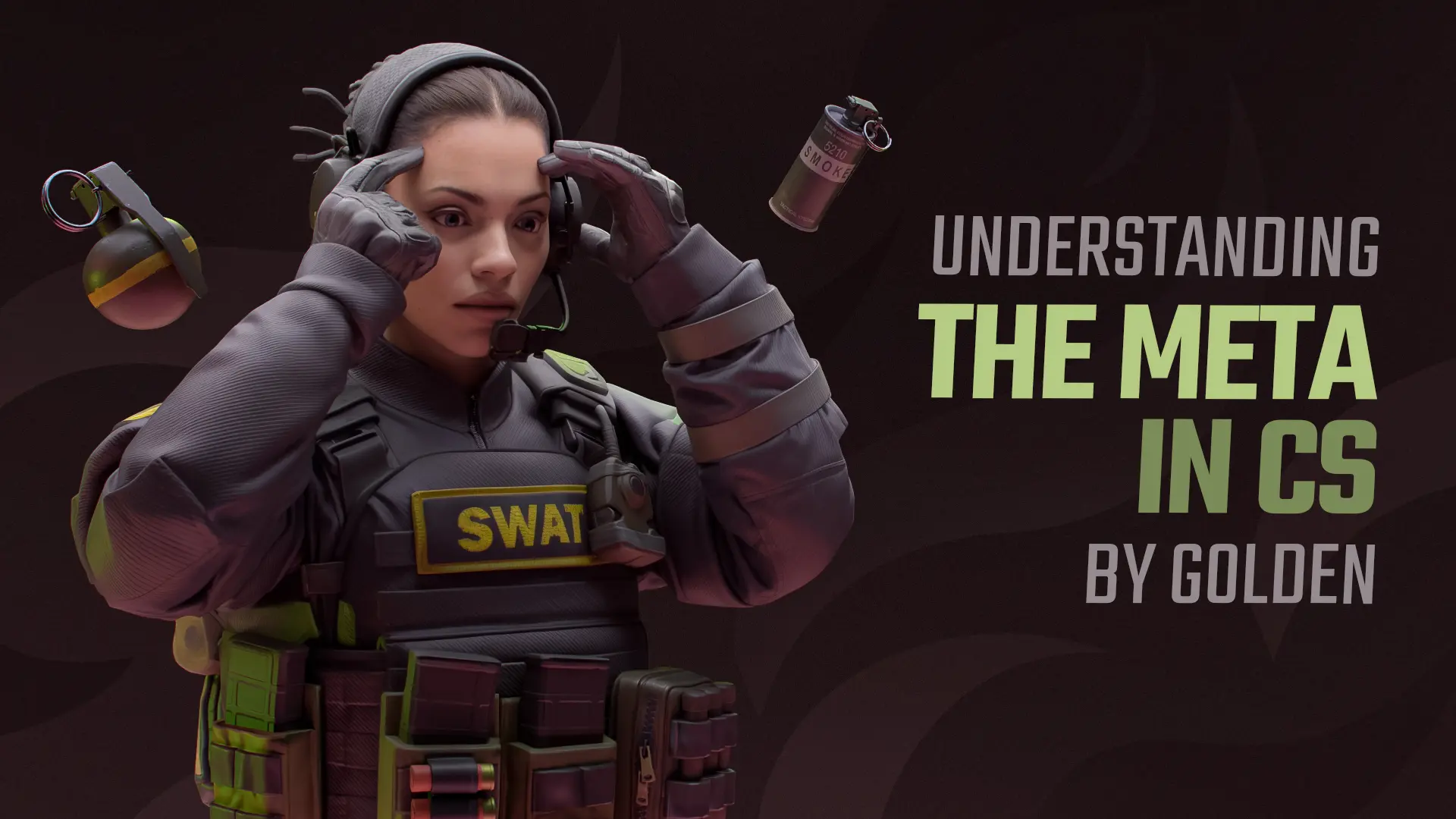 Understanding the Meta in Counter-Strike: The Unwritten Rulebook of CS by Golden