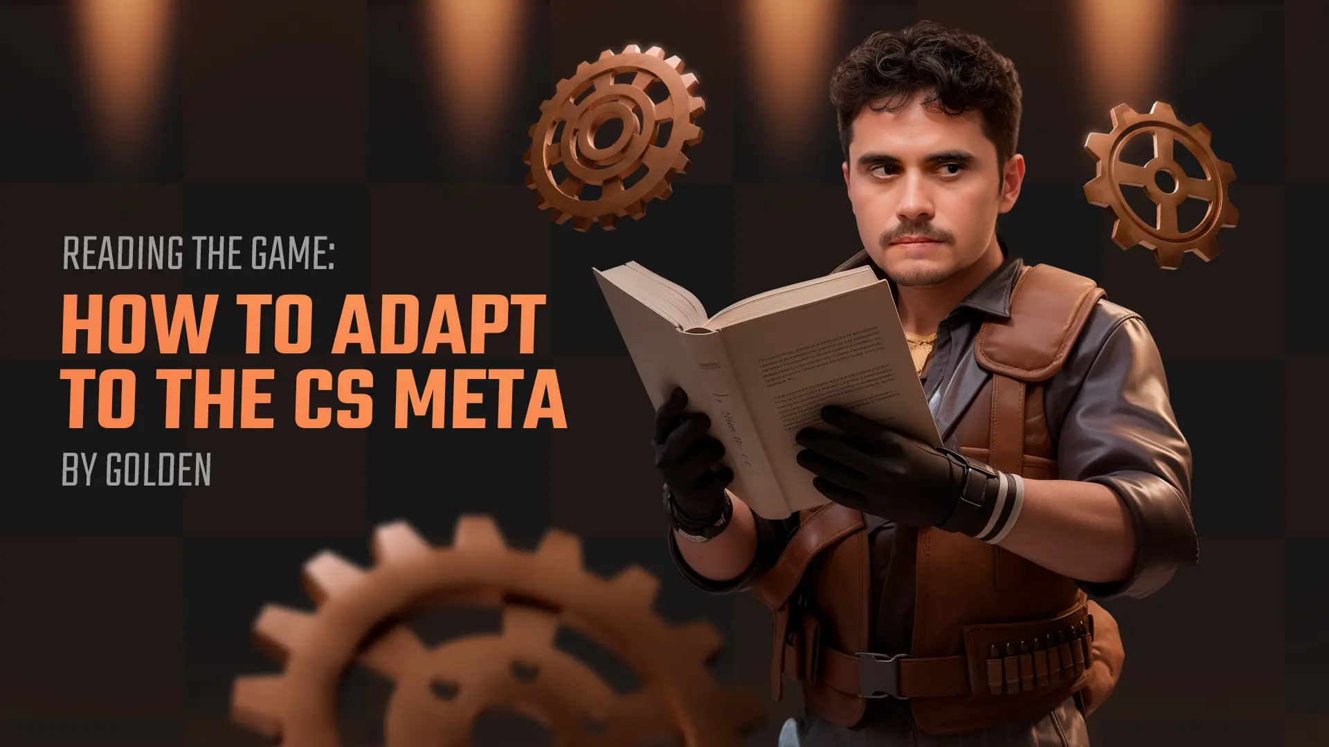 Reading the Game: How to Adapt to the CS Meta by Golden