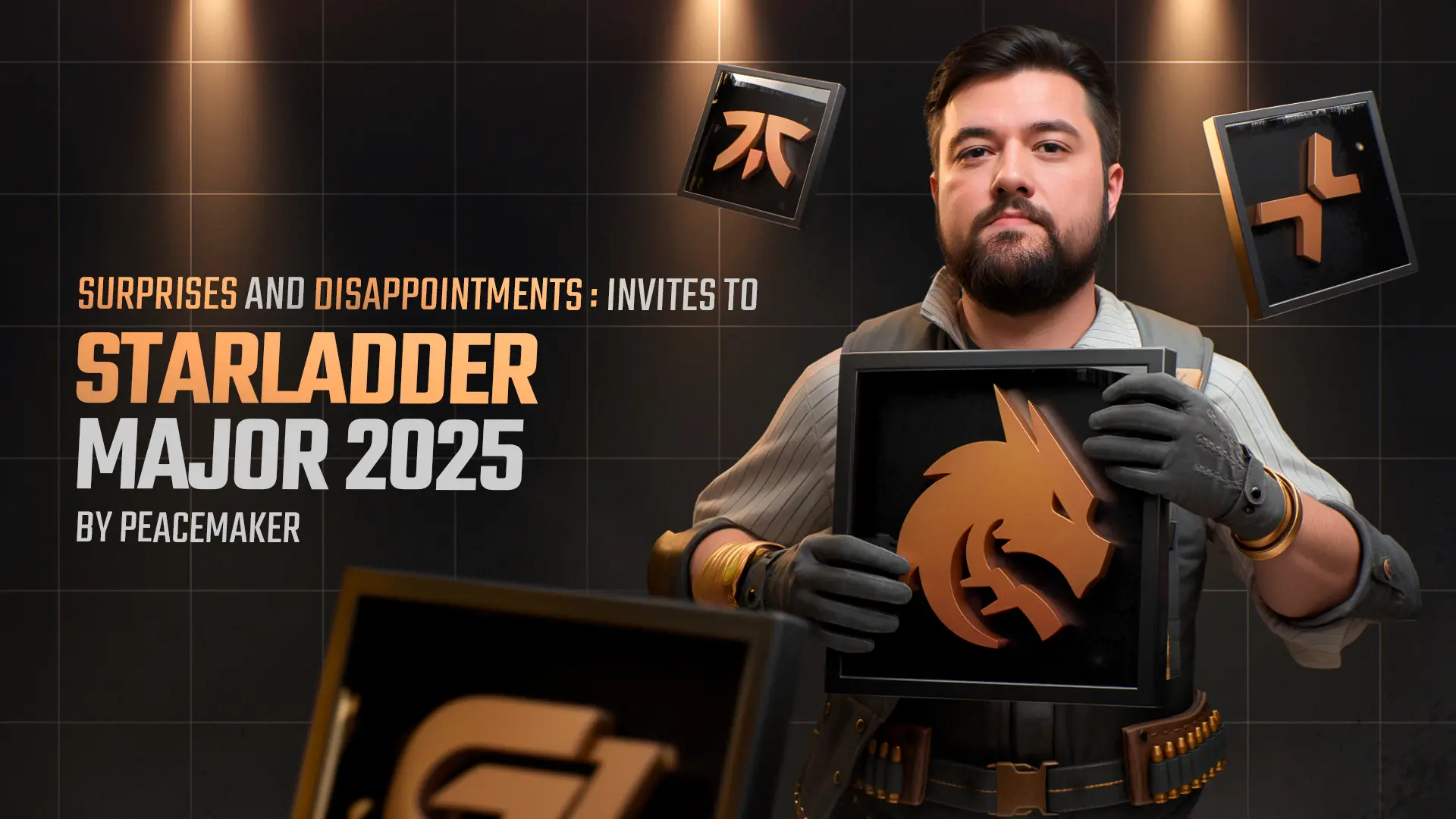 Surprises and Disappointments: Invites to Starladder Major 2025 by peacemaker