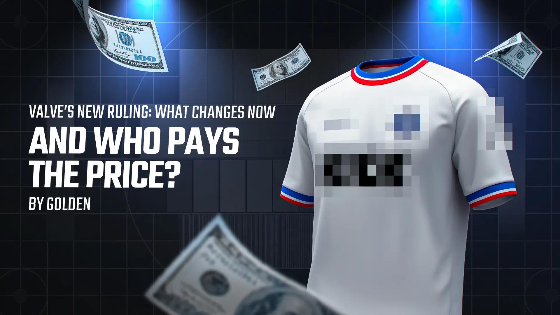 Golden: Valve’s new ruling and the possible consequences