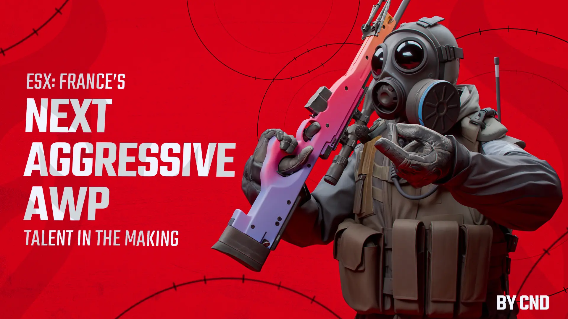 eSx: France&rsquo;s Next Aggressive AWP Talent in the Making by CND