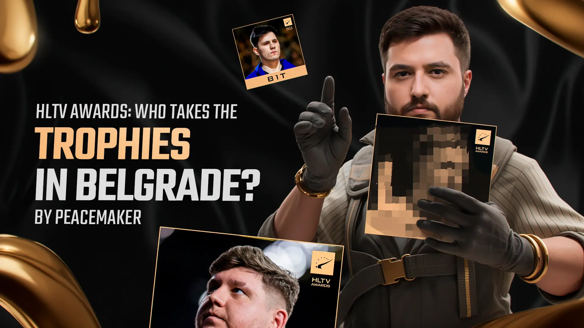 HLTV Awards Show 2025 Predictions by PEACEMAKER: Who Takes the Trophies in Belgrade?