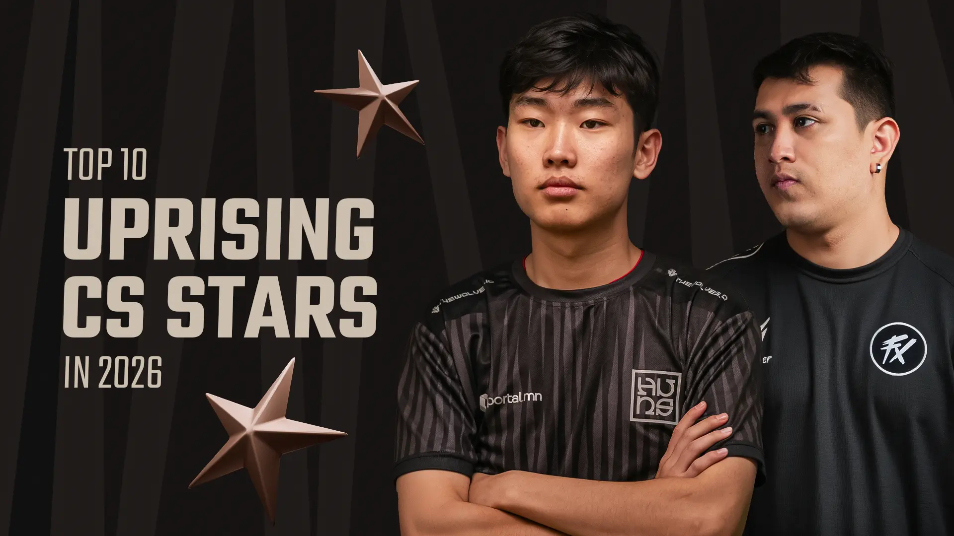 Top 10 uprising CS stars in 2026