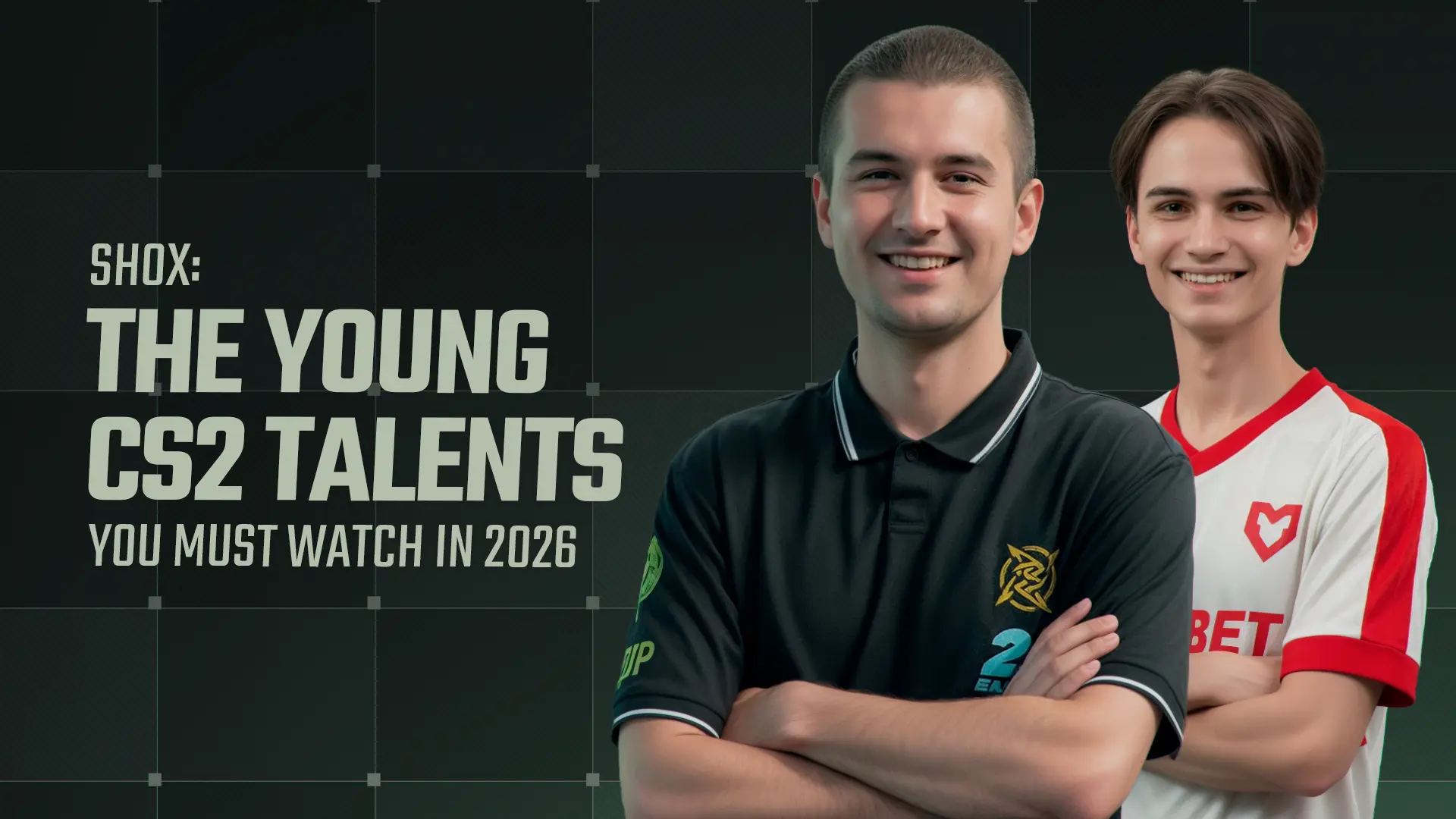 Shox: The Young CS2 Talents You Must Watch in 2026