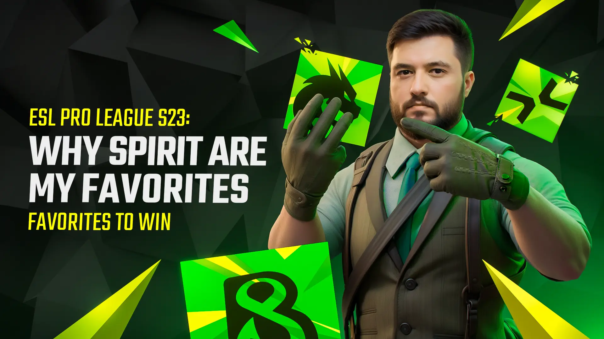 ESL Pro League S23: Why Spirit Are My Favorites to Win &mdash; by peacemaker