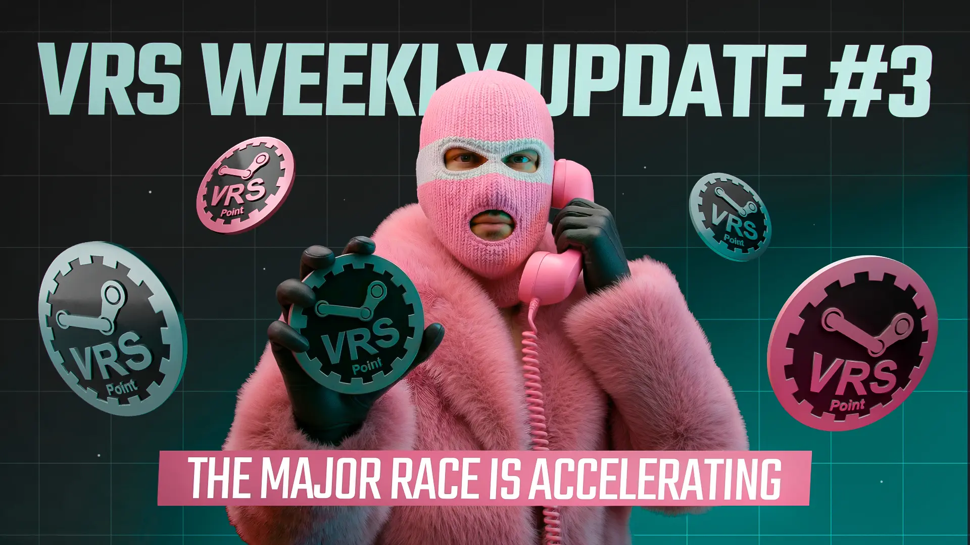 VRS Weekly Update #3: The Major Race Is Accelerating