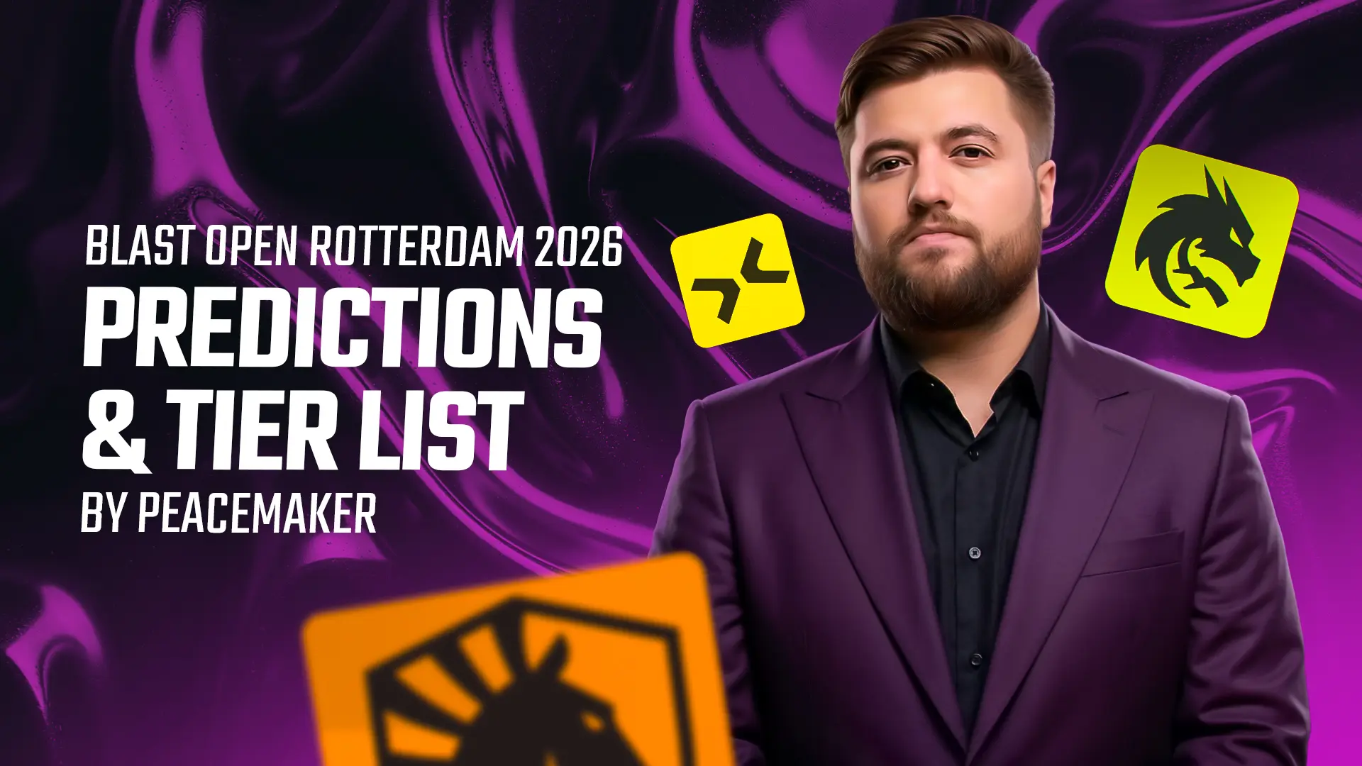 Peacemaker&rsquo;s BLAST Open Rotterdam 2026 Predictions & Tier List
