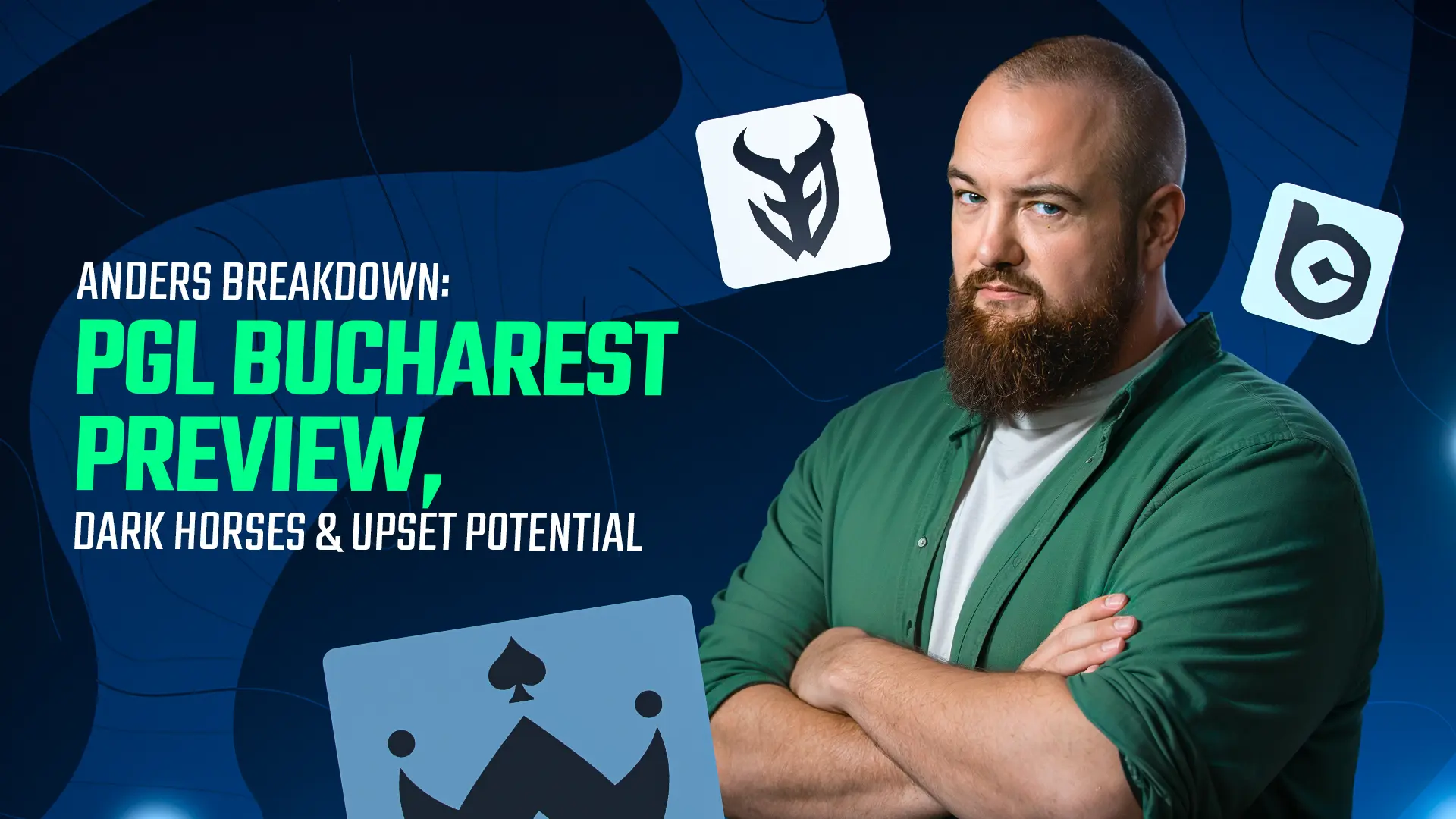 Anders Blume Breakdown: PGL Bucharest Preview, Dark Horses & Upset Potential