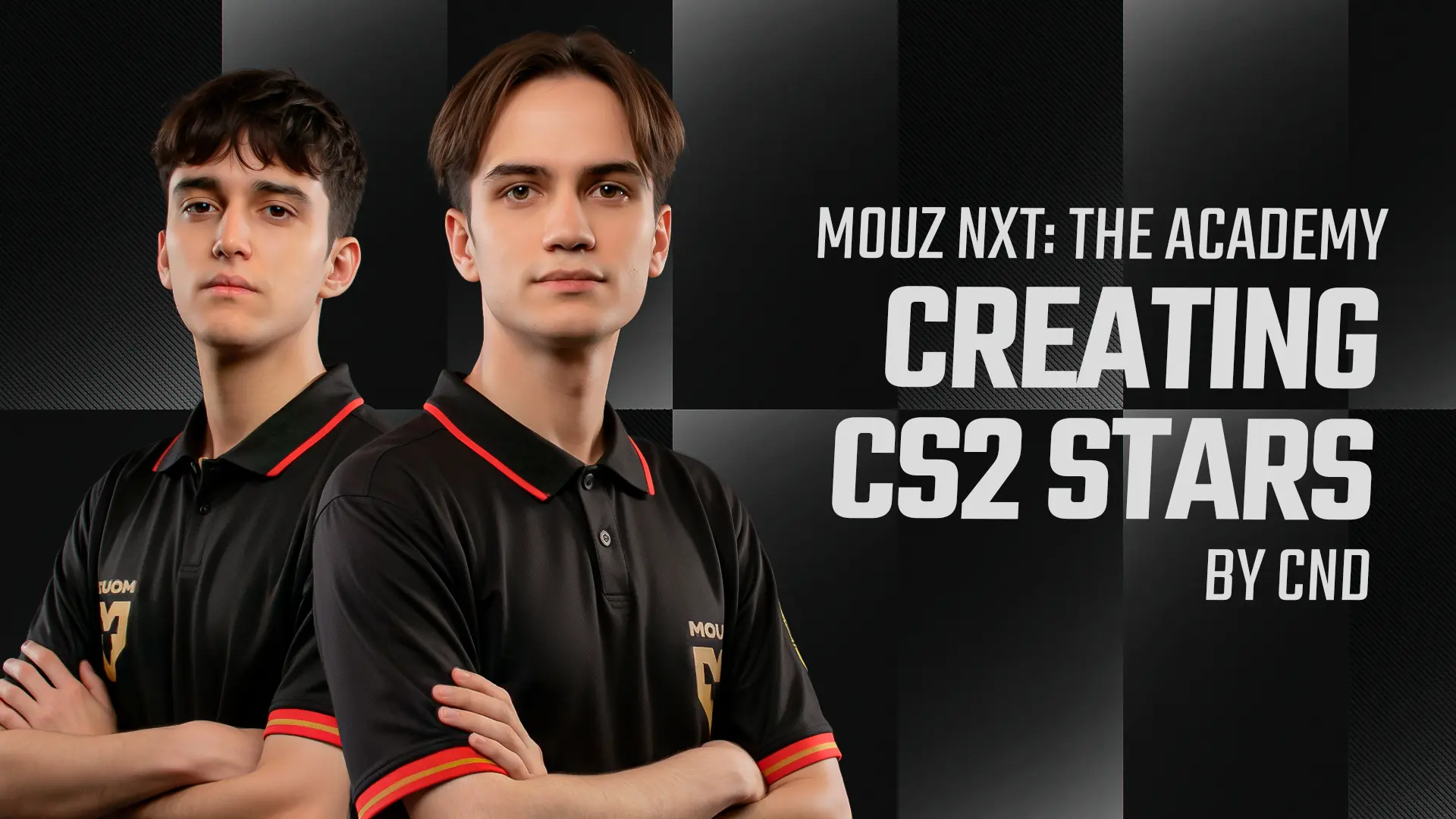 MOUZ NXT: Học viện tạo ra c&aacute;c ng&ocirc;i sao CS2 của CND