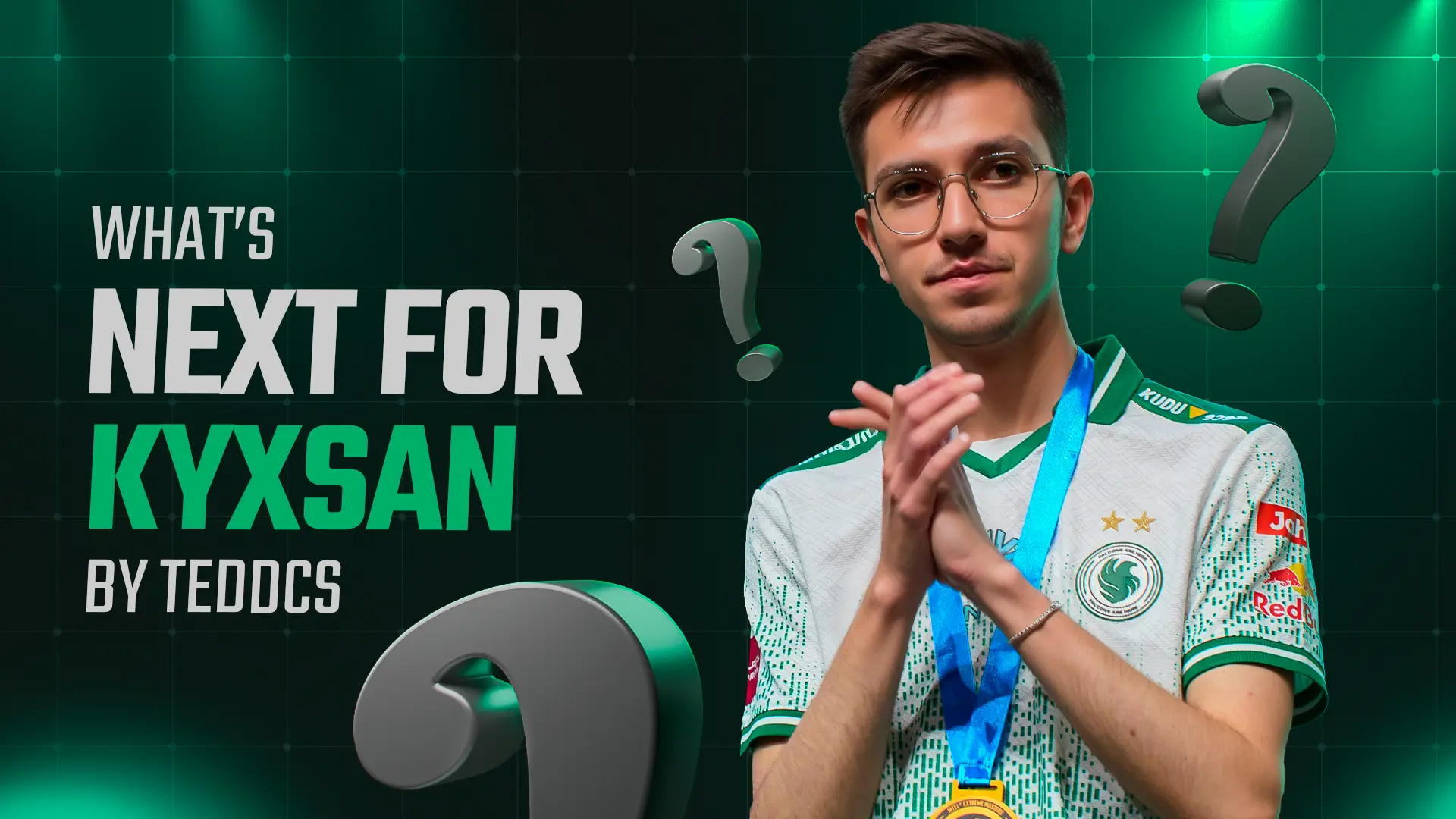Tedd: What&rsquo;s Next for kyxsan &mdash; Which Teams Should Rush to Sign Him?