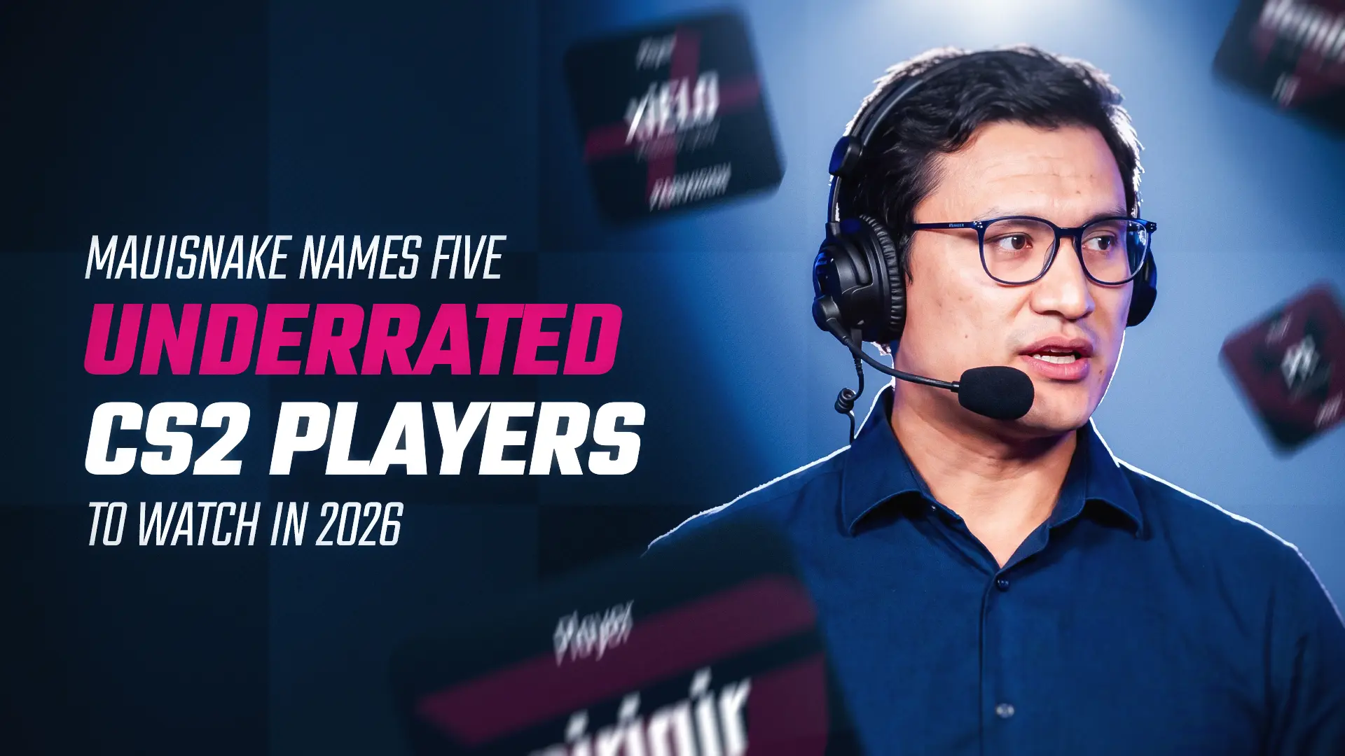 Mauisnake Names Five Underrated CS2 Players to Watch in 2026
