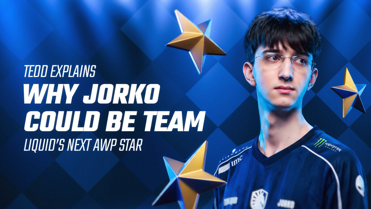 Tedd Explains Why Jorko Could Be Team Liquid&rsquo;s Next AWP Star