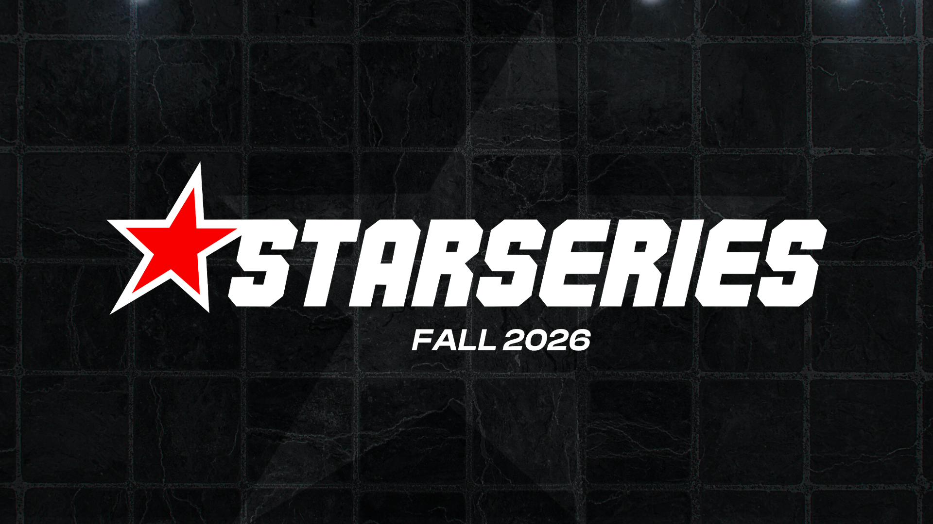 StarLadder StarSeries Fall 2026