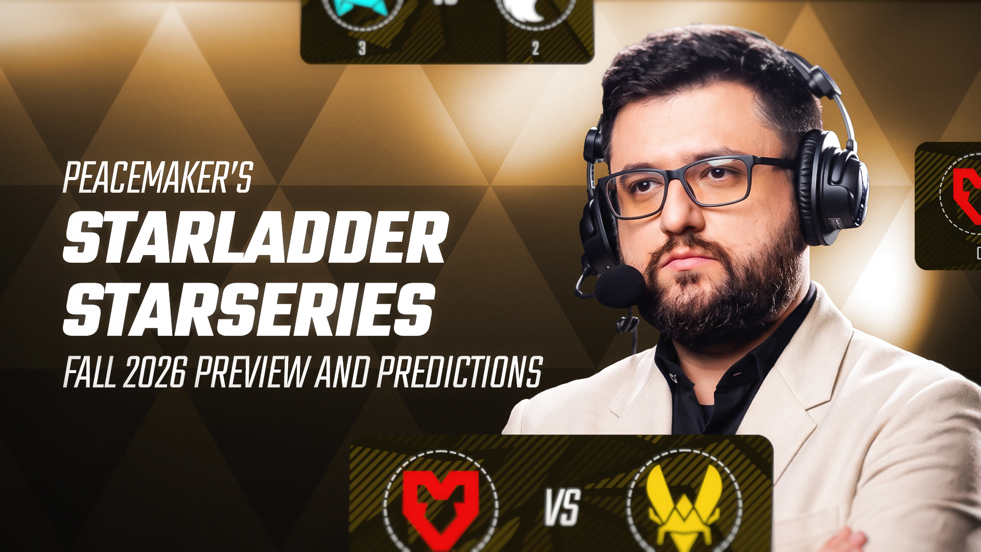peacemaker&rsquo;s StarLadder StarSeries Fall 2026 Preview and Predictions