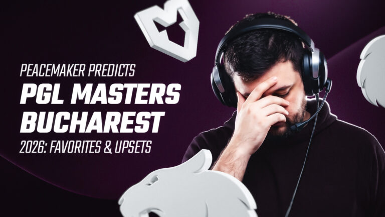 Peacemaker Predicts PGL Masters Bucharest 2026: Favorites & Upsets