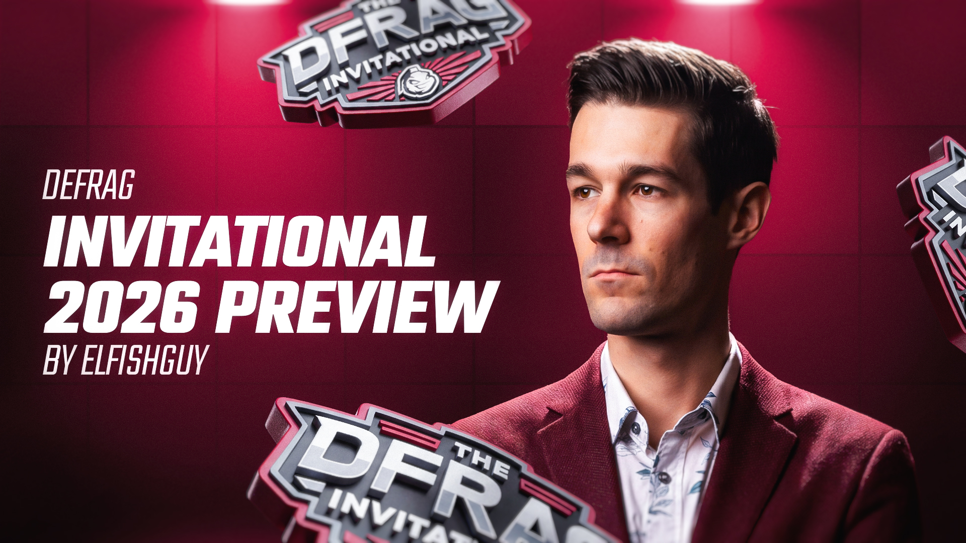 Defrag Invitational 2026 Preview by Elfishguy